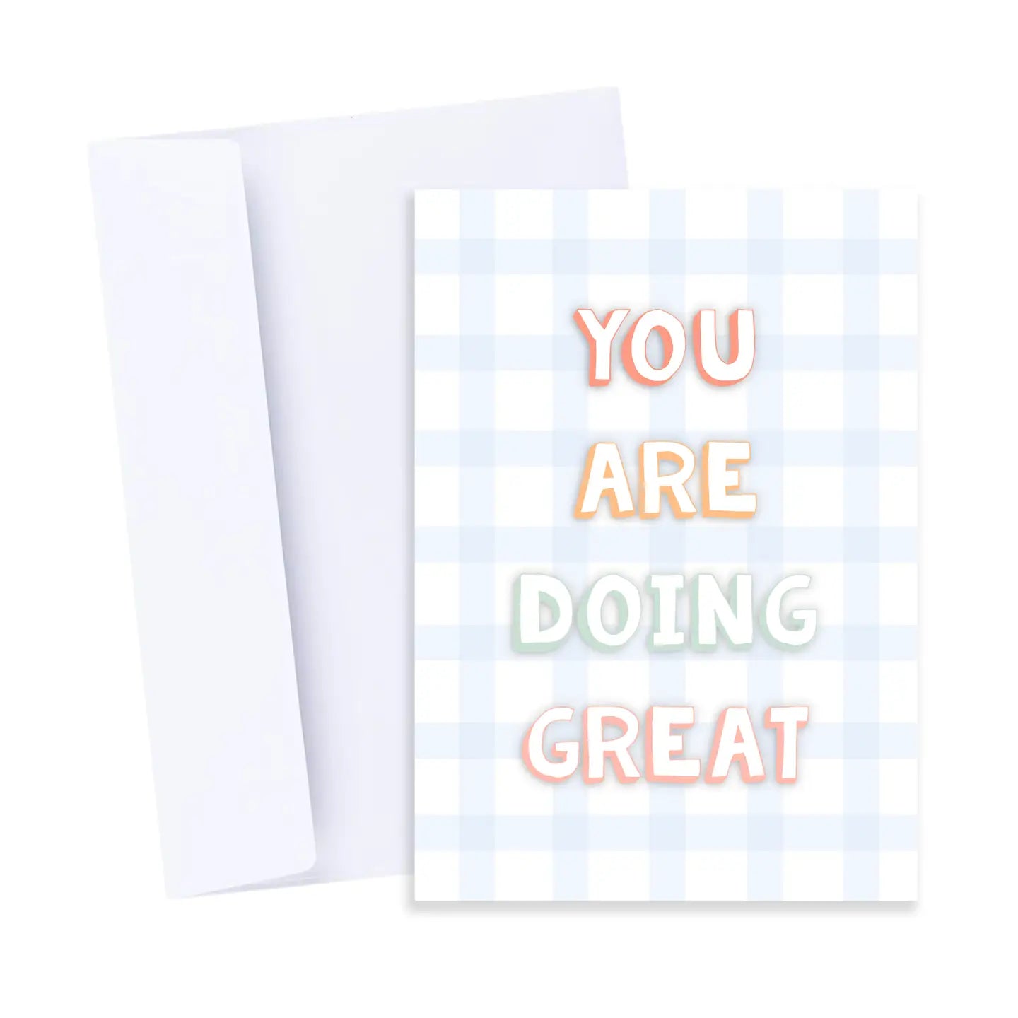 You Are Doing Great Card